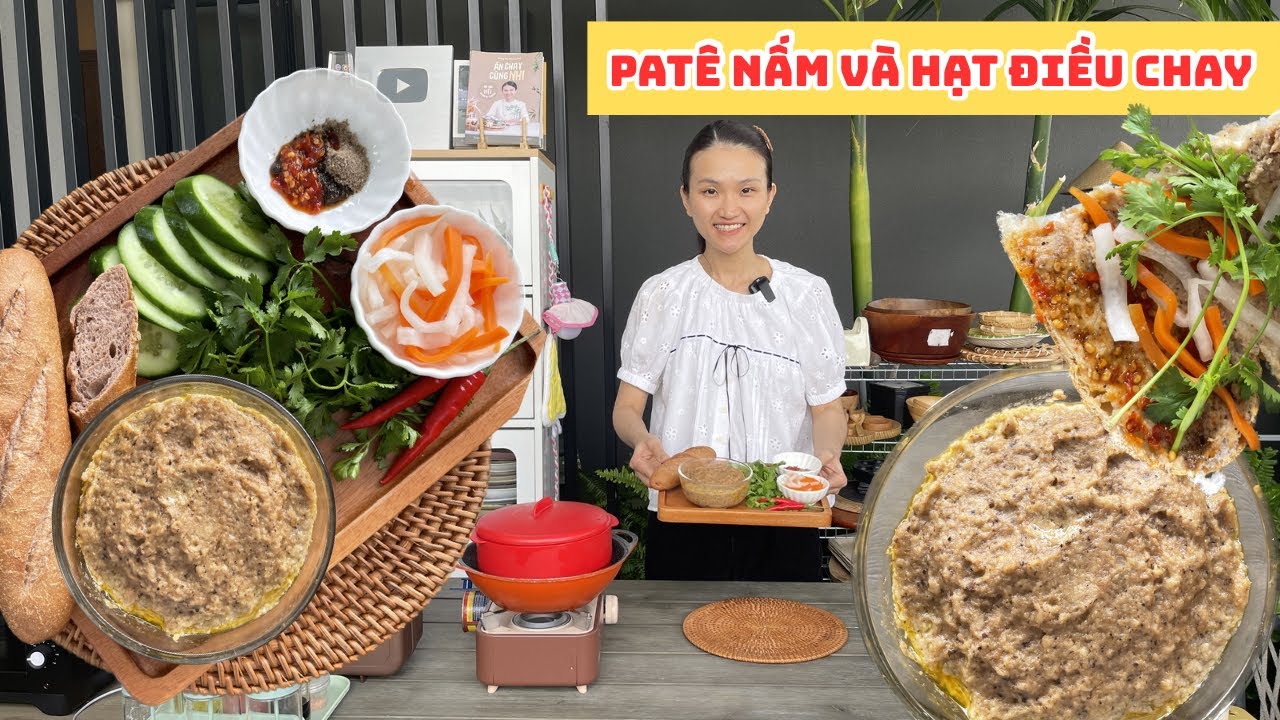 Cách Làm Patê Nấm Và Hạt Điều Rang